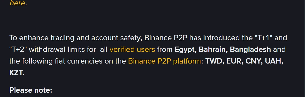 Binance help page paragraph reading that the T+1 and T+2 withdrawal limits apply to all verified users from Egypt, Bahrain, Bangladesh and the following fiat currencies on the Binance P2P platform: TWD, EUR, CNY, UAH, KZT